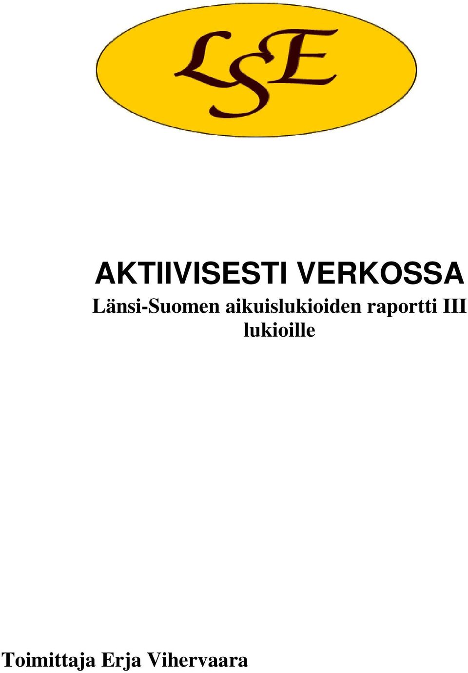 aikuislukioiden raportti