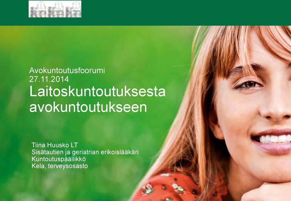 avokuntoutukseen Tiina Huusko LT