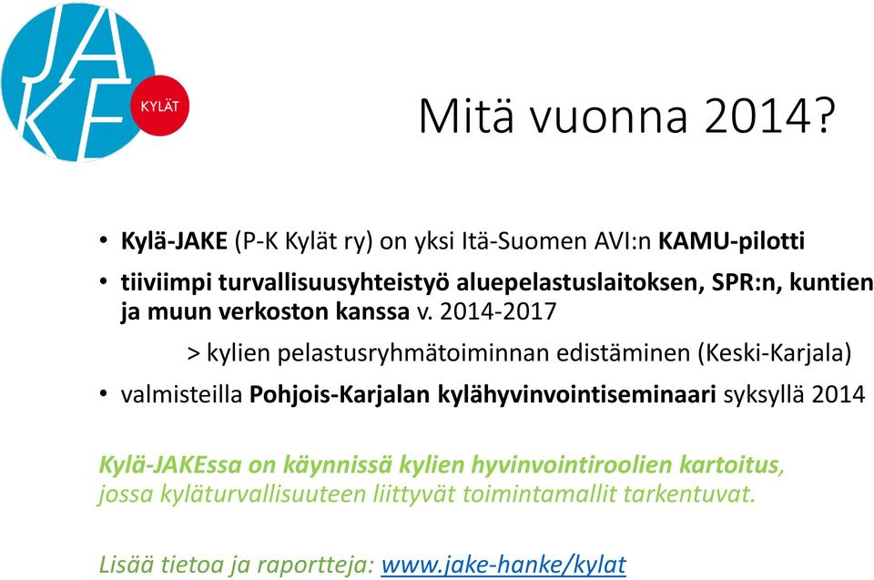 SPR:n, kuntien ja muun verkoston kanssa v.