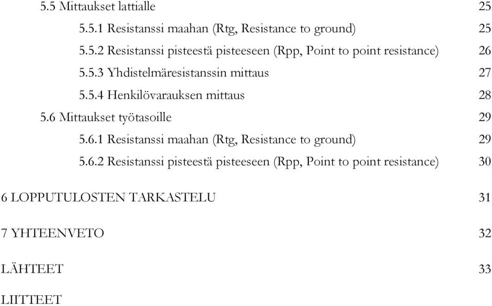 Mittaukset työtasoille 29 5.6.