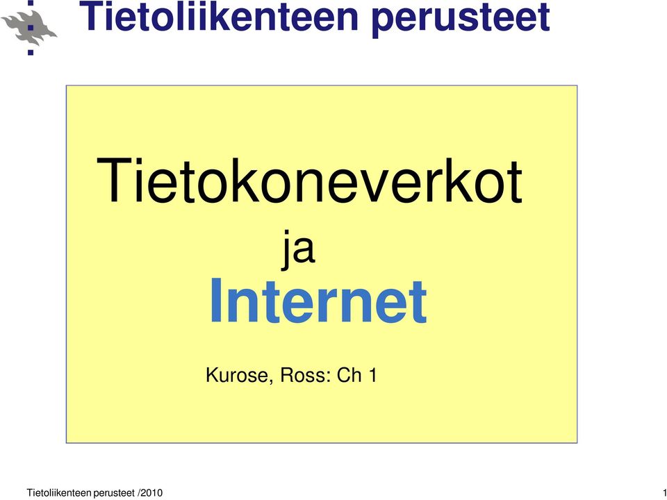 Internet Kurose, Ross: Ch