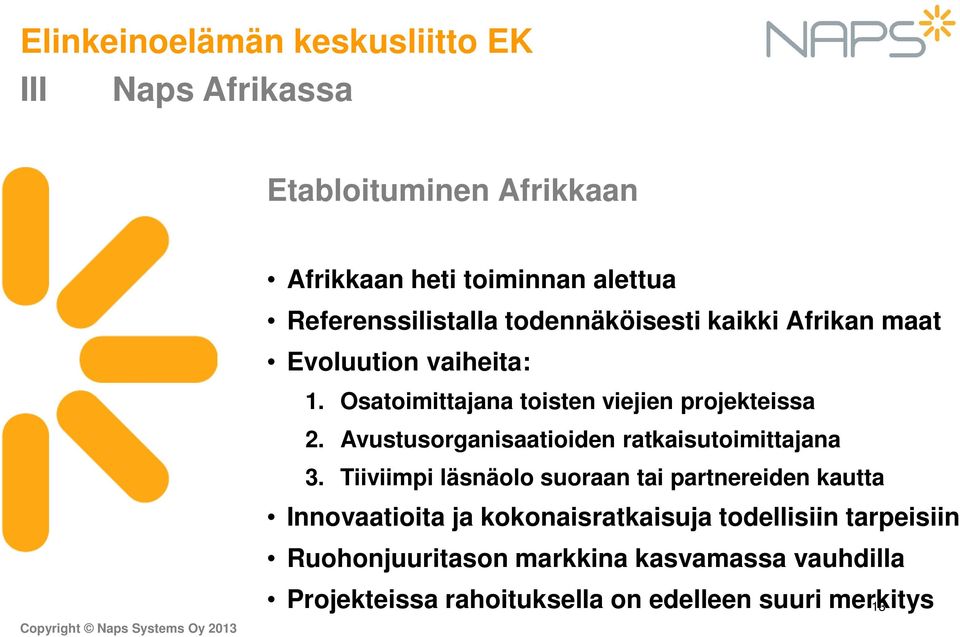 Avustusorganisaatioiden ratkaisutoimittajana 3.