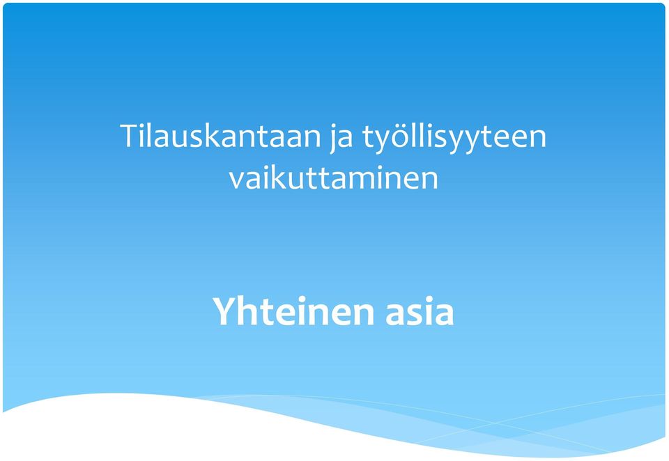 työllisyyteen