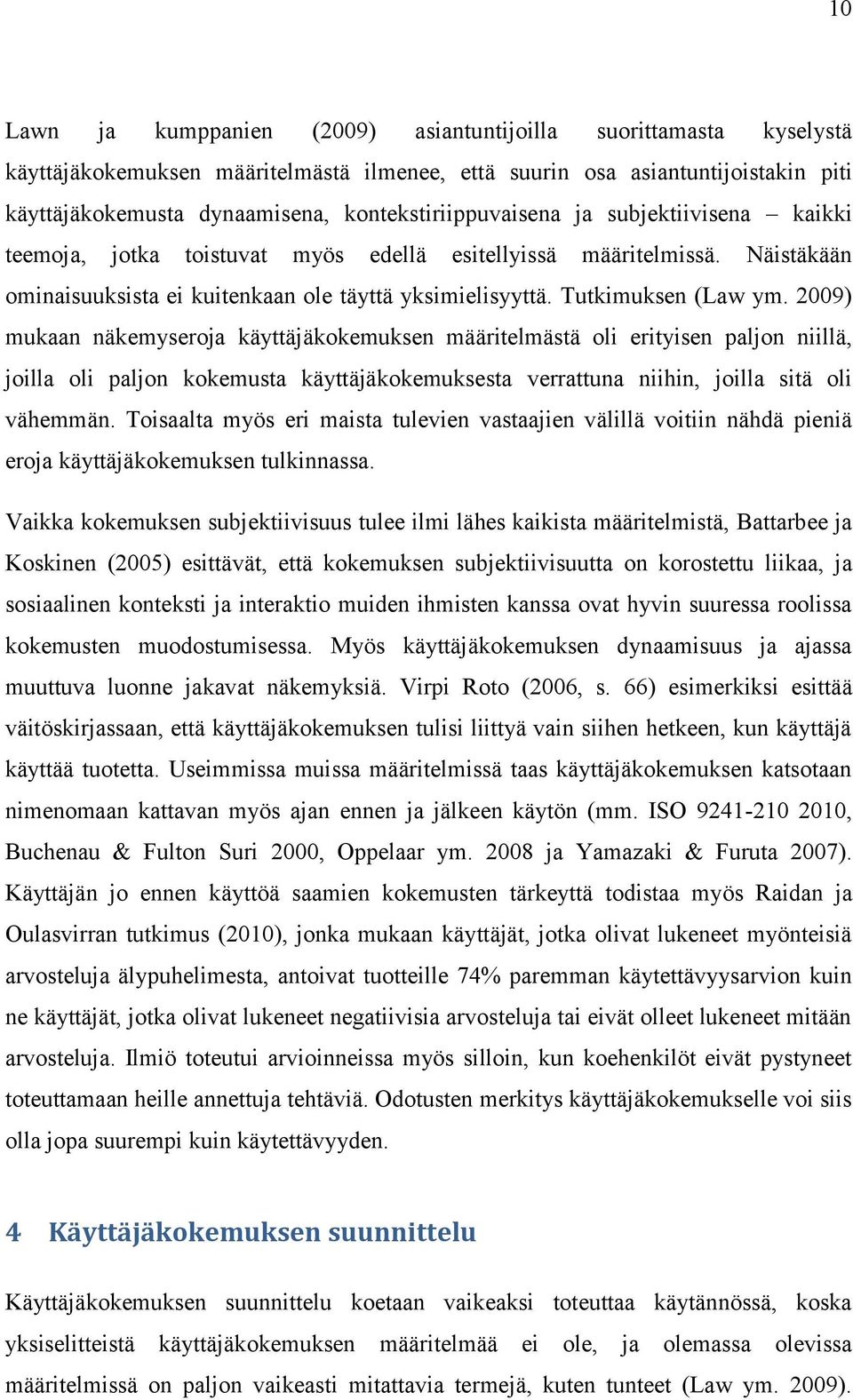 Tutkimuksen (Law ym.