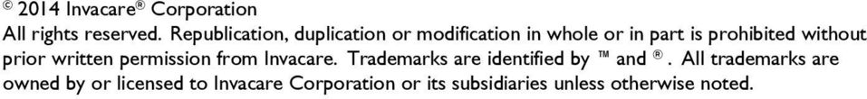 without prior written permission from Invacare.