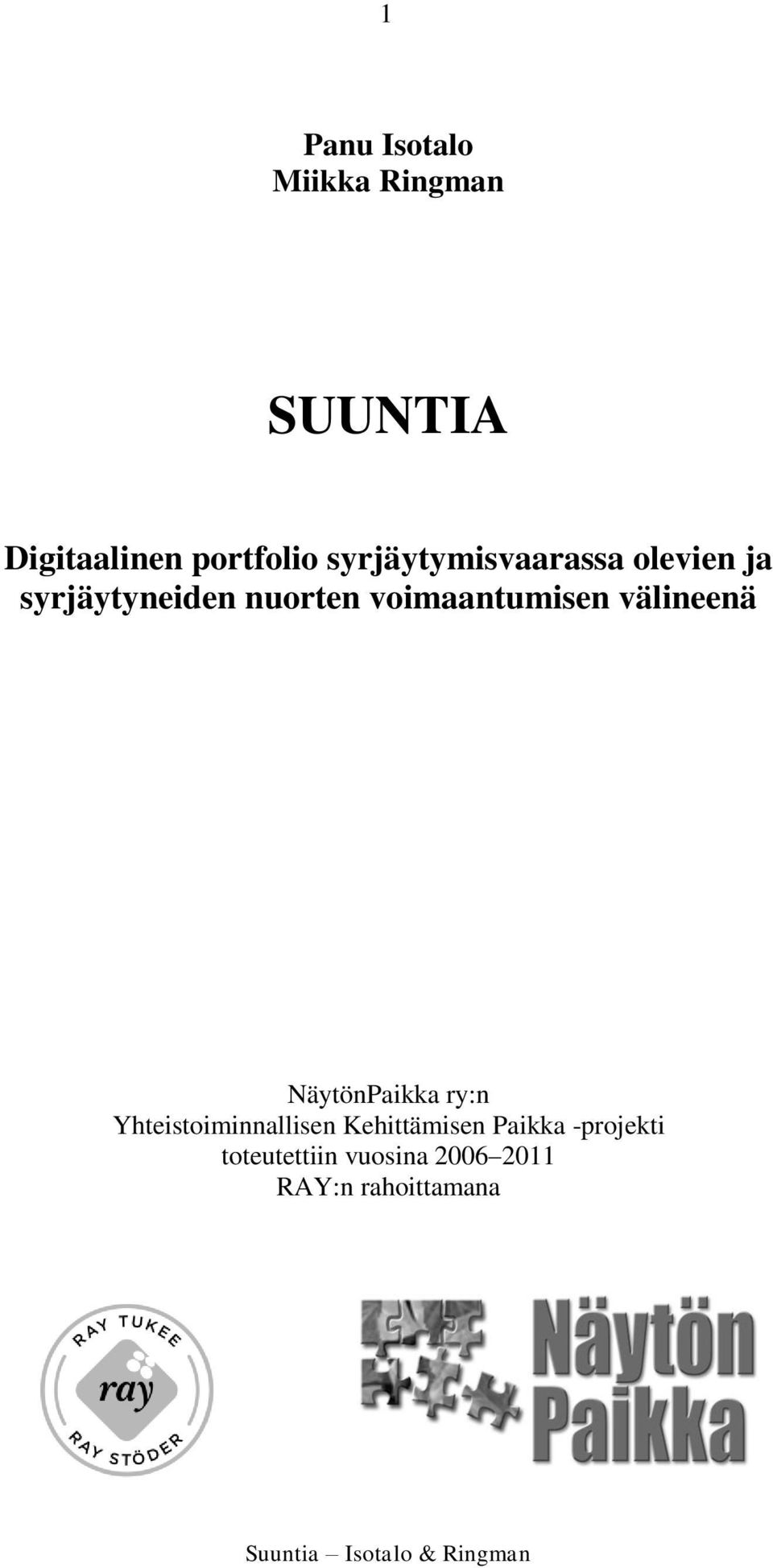 voimaantumisen välineenä NäytönPaikka ry:n Yhteistoiminnallisen