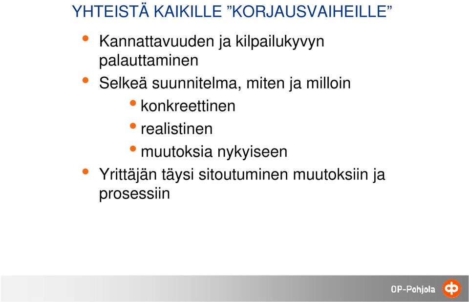 ja milloin konkreettinen realistinen muutoksia