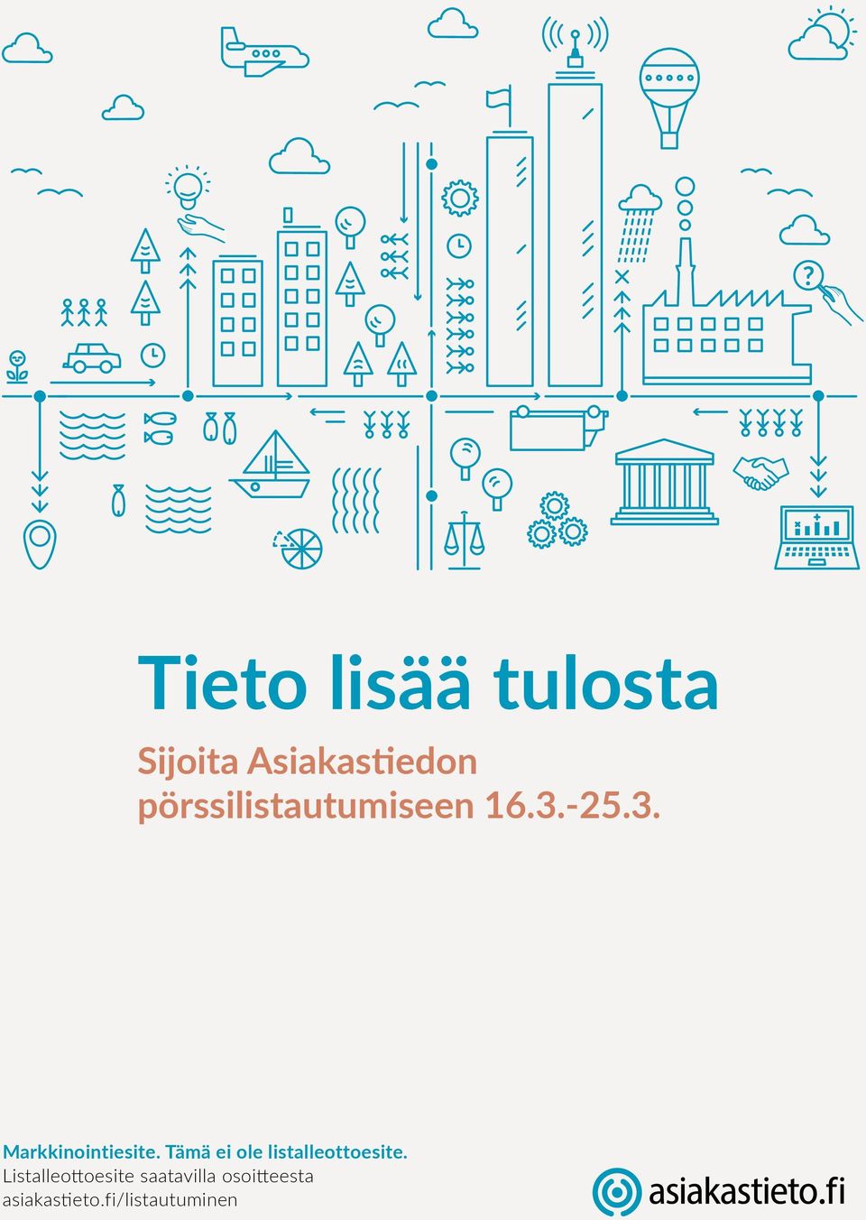 Tämä ei ole listalleottoesite.