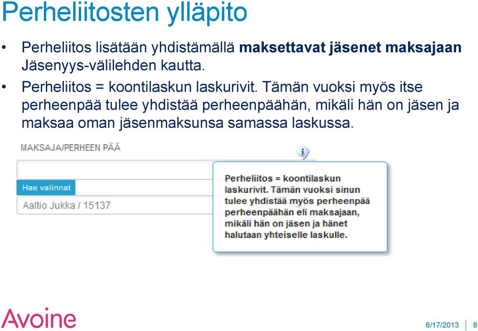 Perheliitos = koontilaskun laskurivit.