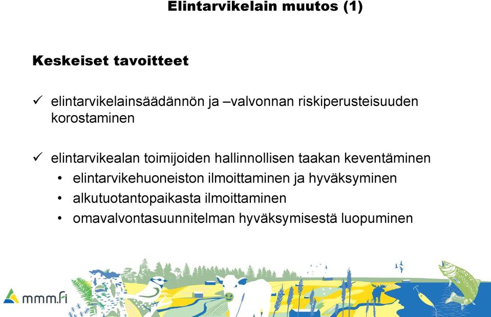 hallinnollisen taakan keventäminen elintarvikehuoneiston ilmoittaminen ja