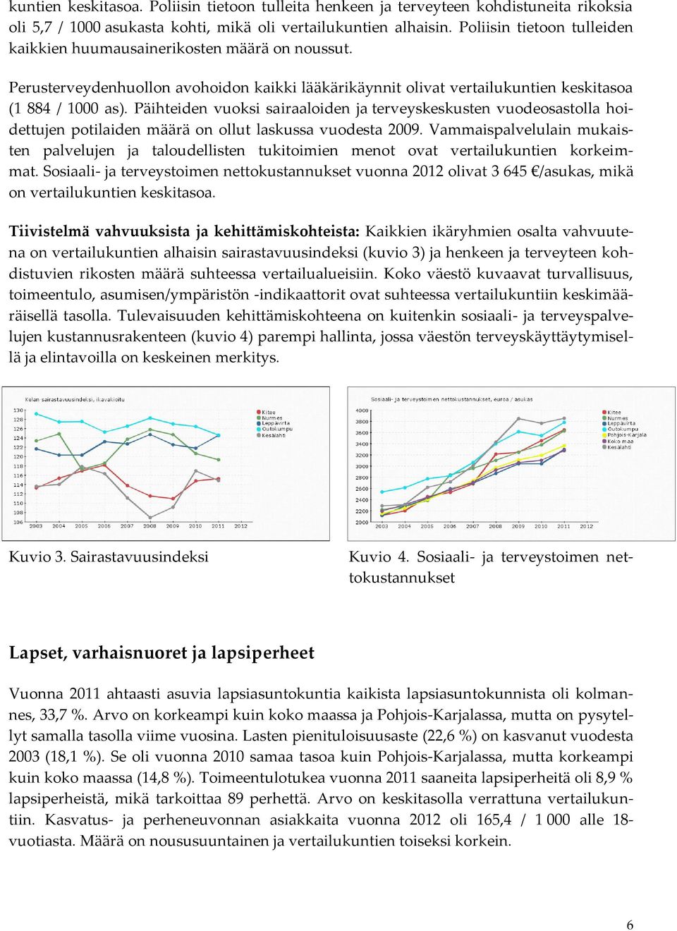 Päihteiden vuoksi sairaaloiden ja terveyskeskusten vuodeosastolla hoidettujen potilaiden määrä on ollut laskussa vuodesta 2009.