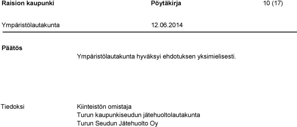 omistaja Turun kaupunkiseudun