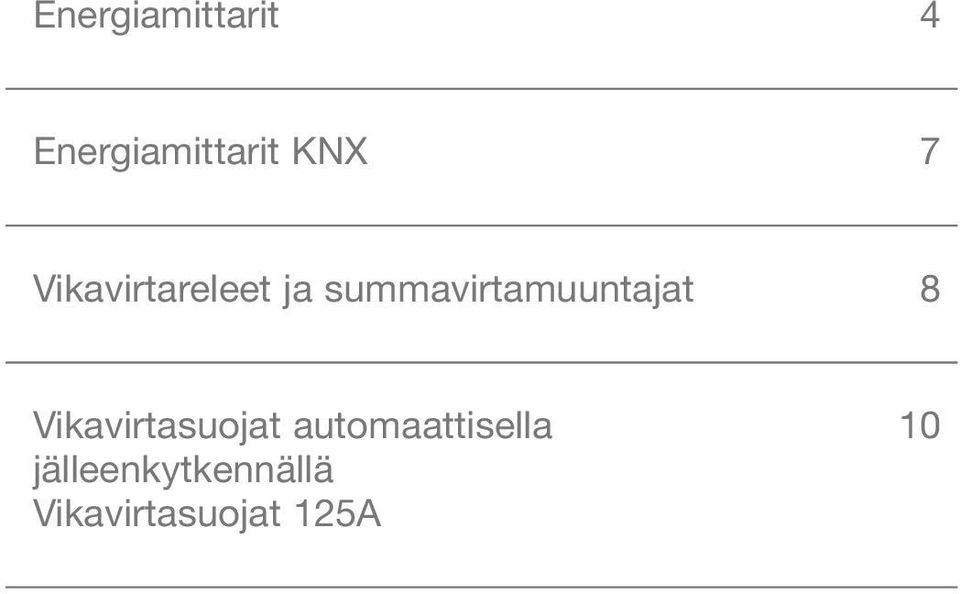 summavirtamuuntajat 8 Vikavirtasuojat