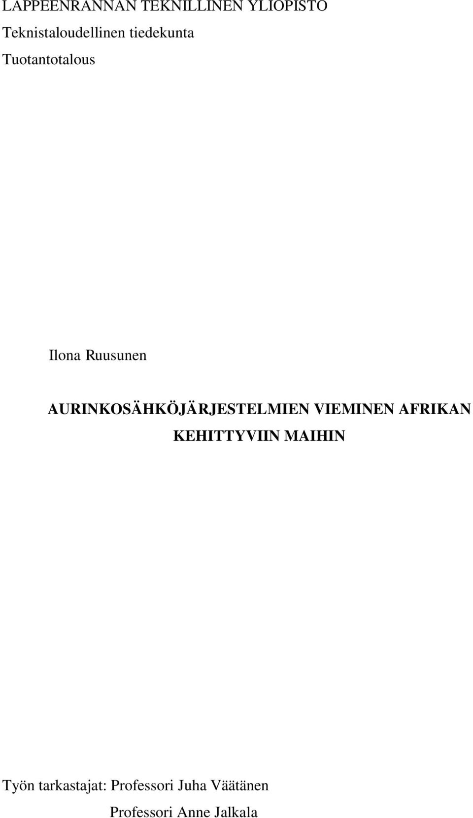 AURINKOSÄHKÖJÄRJESTELMIEN VIEMINEN AFRIKAN KEHITTYVIIN