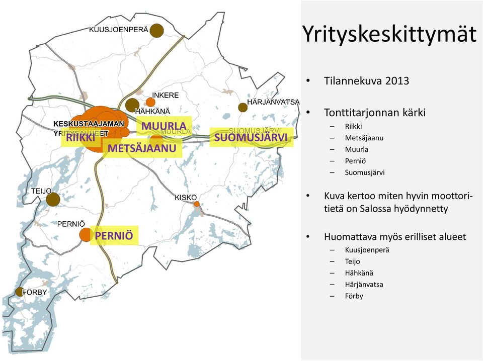 Suomusjärvi Kuva kertoo miten hyvin moottoritietä on Salossa