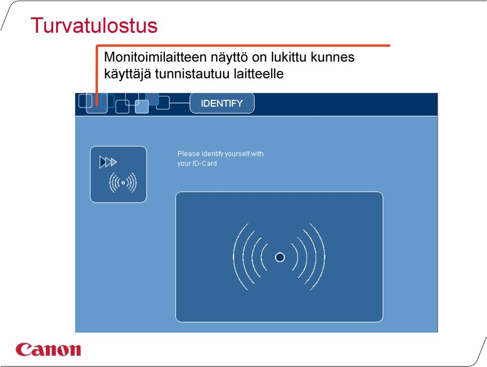 näyttö on lukittu
