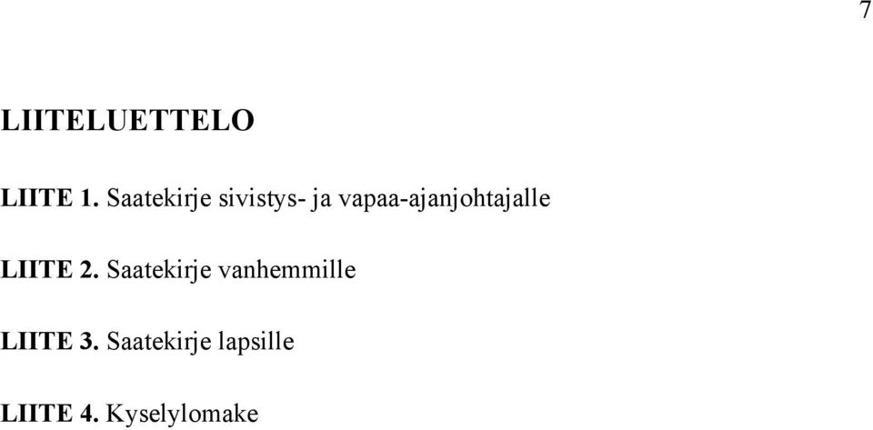 vapaa-ajanjohtajalle LIITE 2.