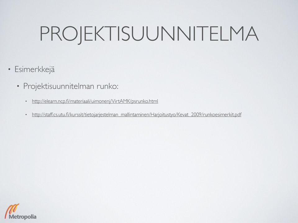 fi/materiaali/uimonenj/virtamk/psrunko.html http://staff.