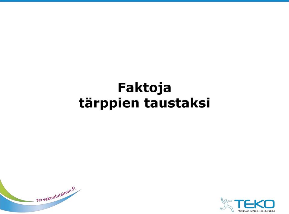 taustaksi