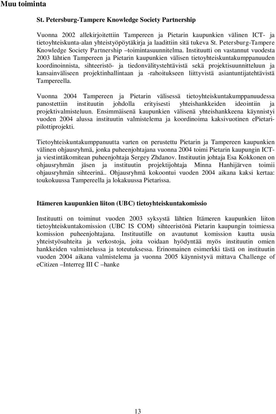 Petersburg-Tampere Knowledge Society Partnership toimintasuunnitelma.