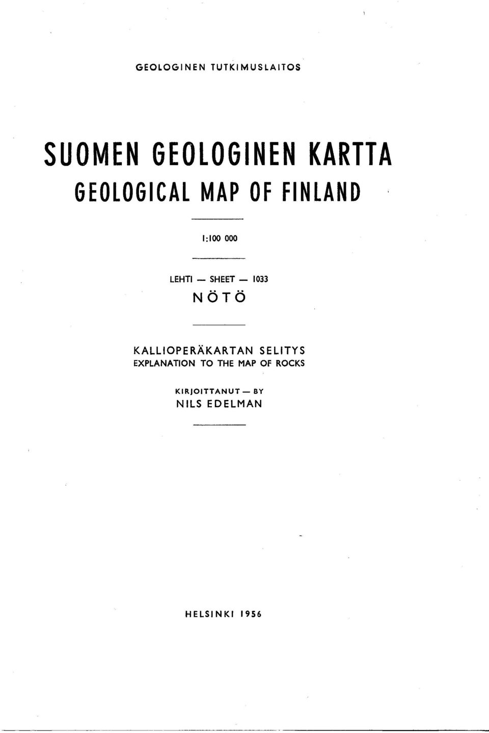 1033 NO TO KALLIOPERAKARTAN SELITYS EXPLANATION TO