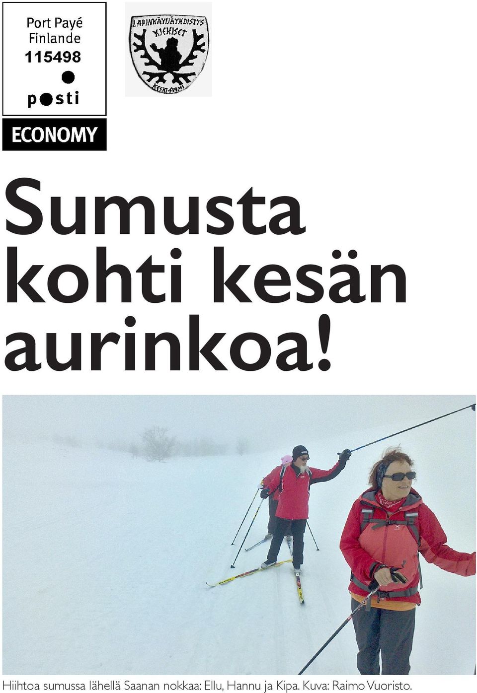 Hiihtoa sumussa lähellä