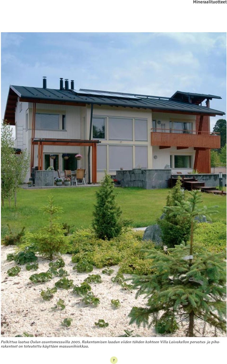 Rakentamisen laadun viiden tähden kohteen Villa