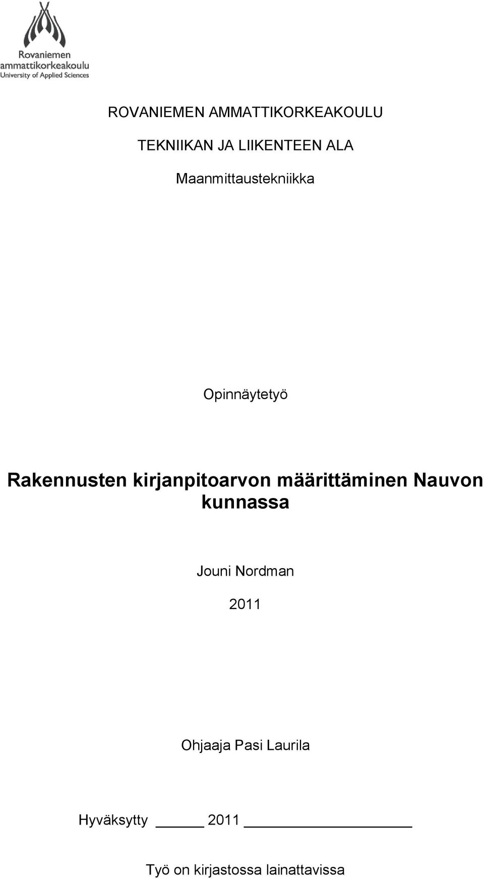 kirjanpitoarvon määrittäminen Nauvon kunnassa Jouni Nordman