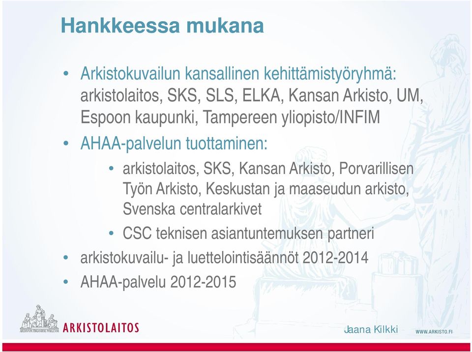 Kansan Arkisto, Porvarillisen Työn Arkisto, Keskustan ja maaseudun arkisto, Svenska centralarkivet CSC