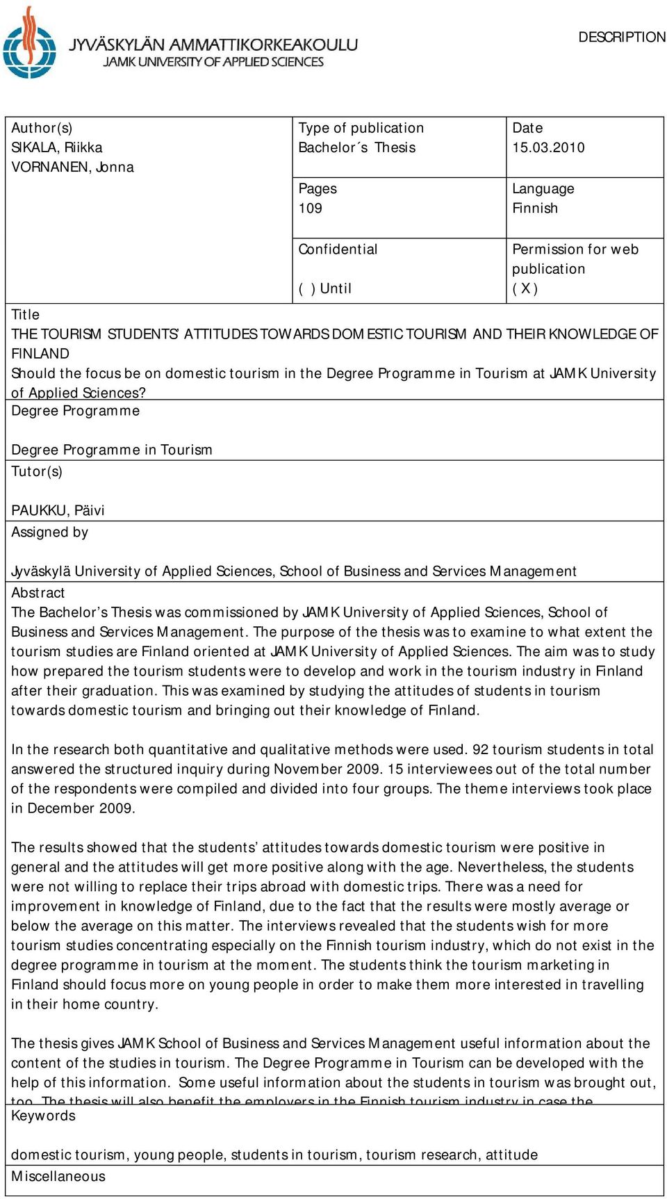 domestic tourism in the Degree Programme in Tourism at JAMK University of Applied Sciences?