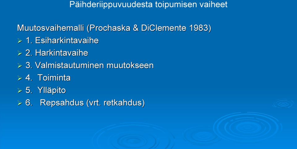 Esiharkintavaihe 2. Harkintavaihe 3.