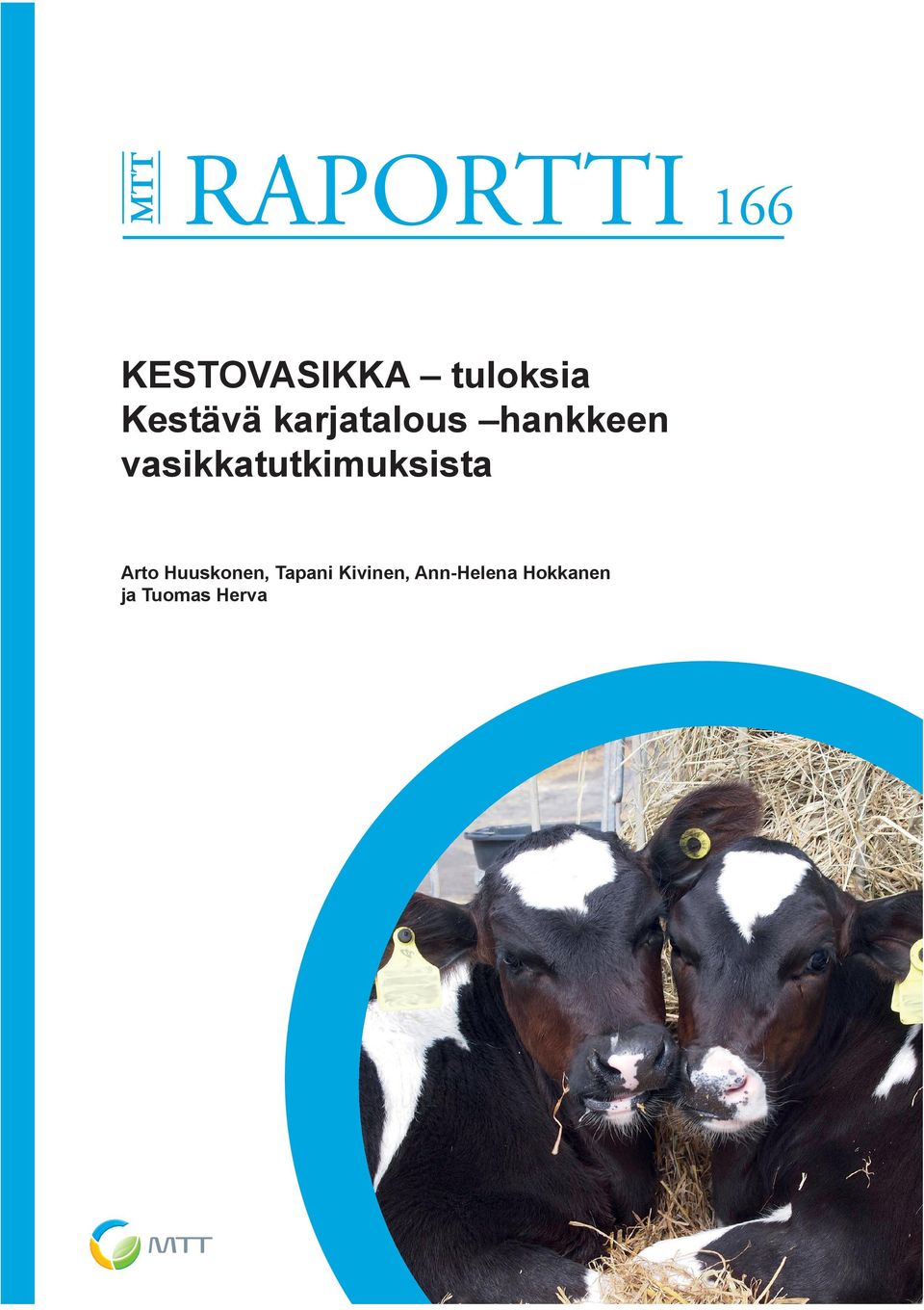 käsitteleviä tutkimus r aportteja.