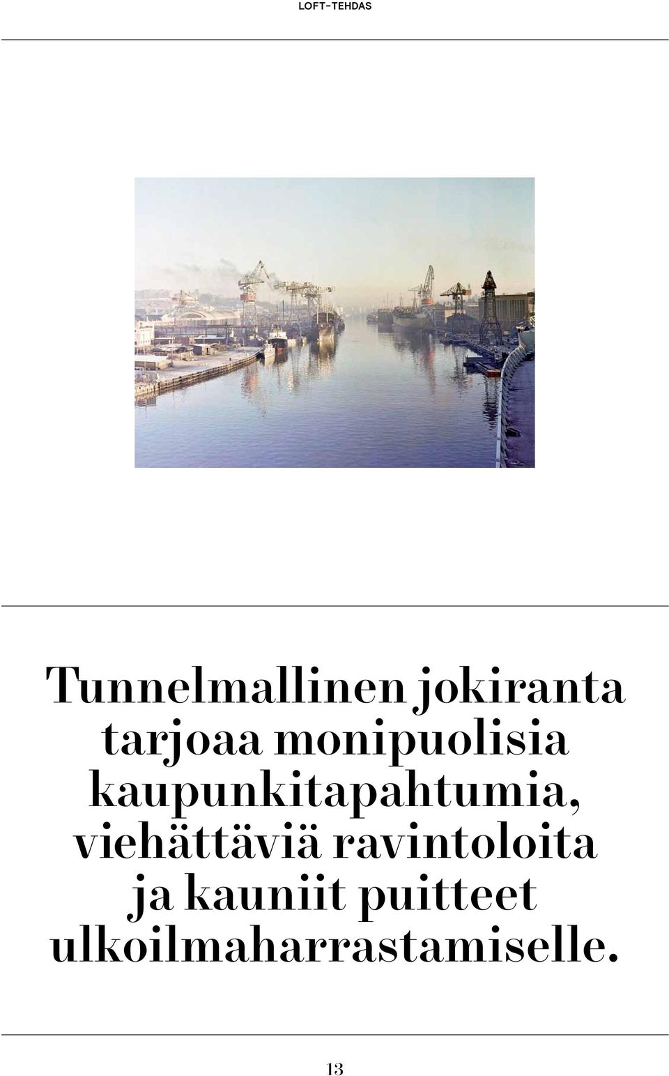 kaupunkitapahtumia, viehättäviä