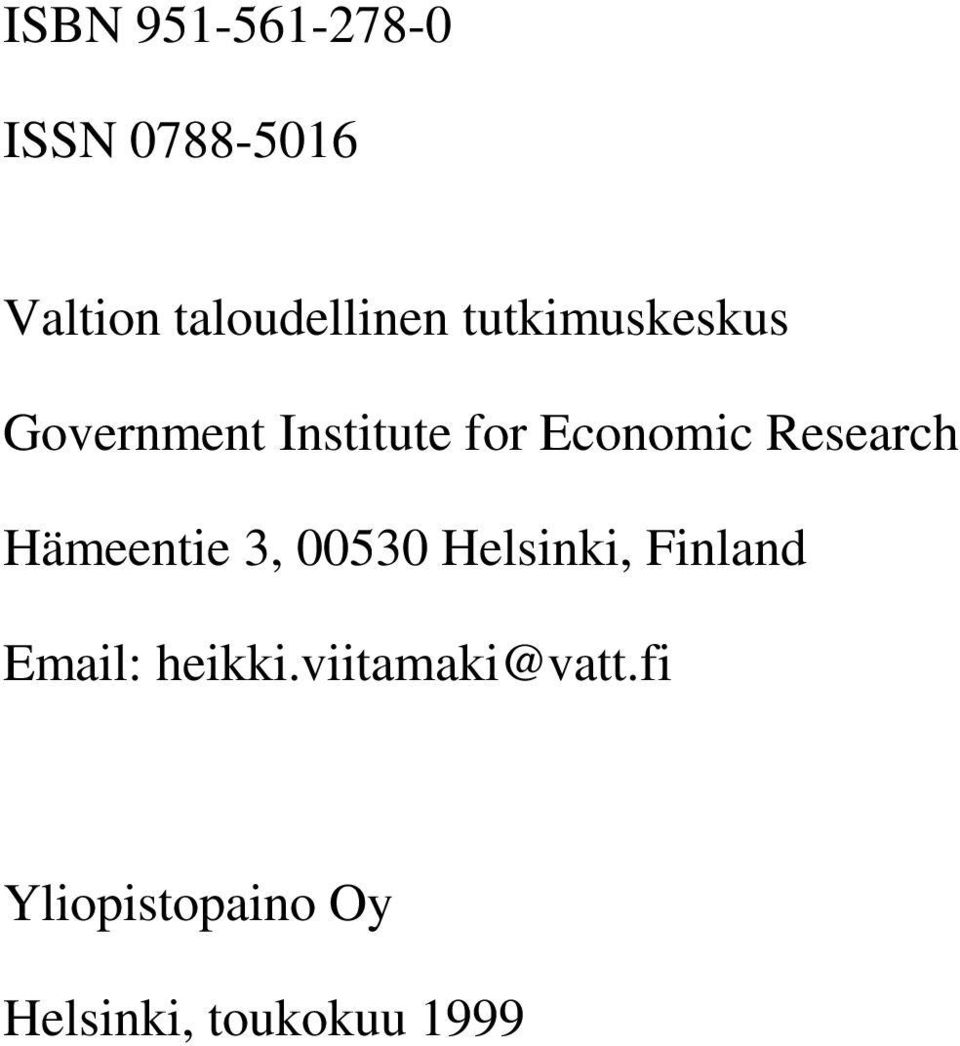 Research Hämeentie 3, 00530 Helsinki, Finland Email: