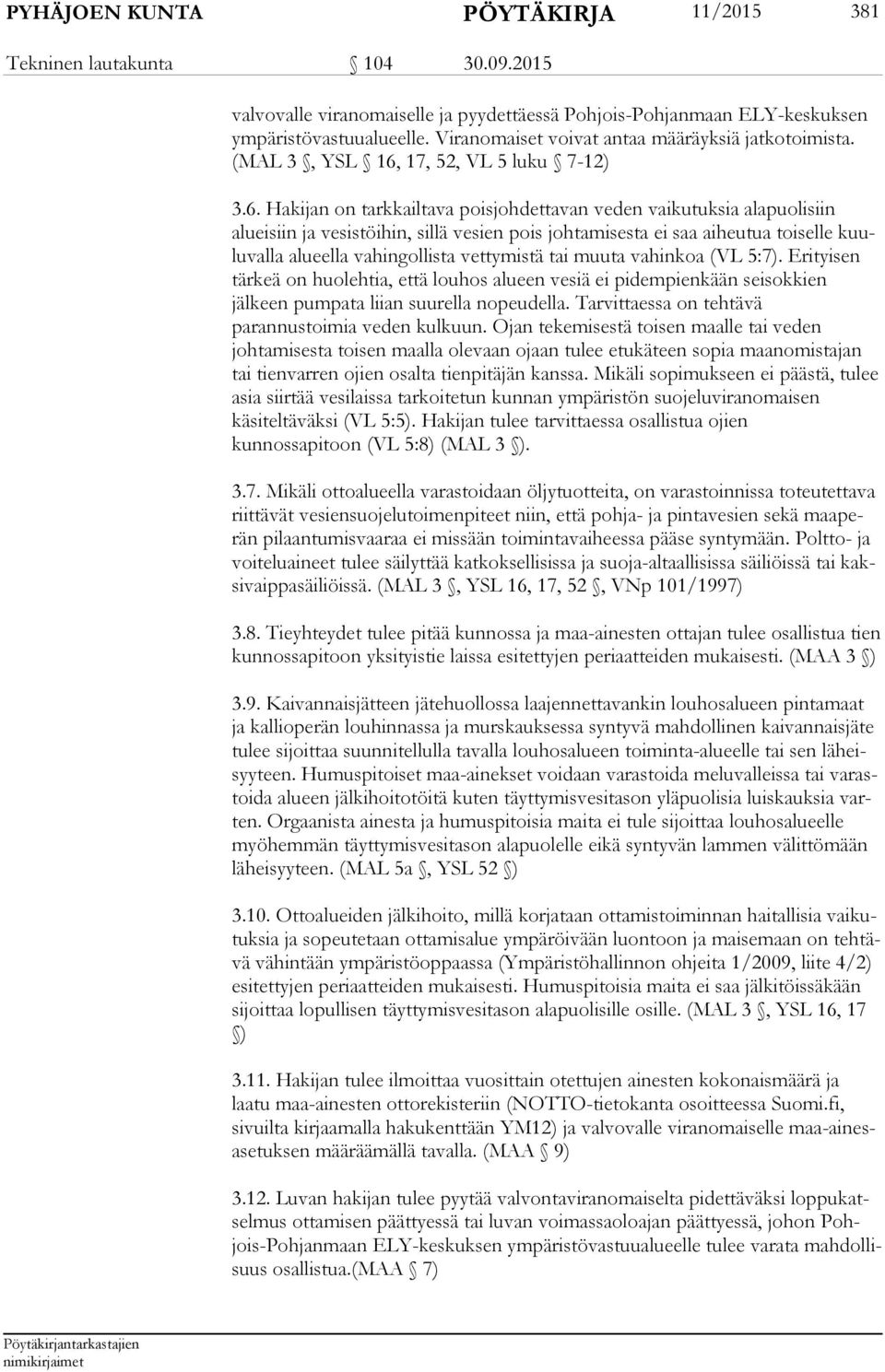 17, 52, VL 5 luku 7-12) 3.6.