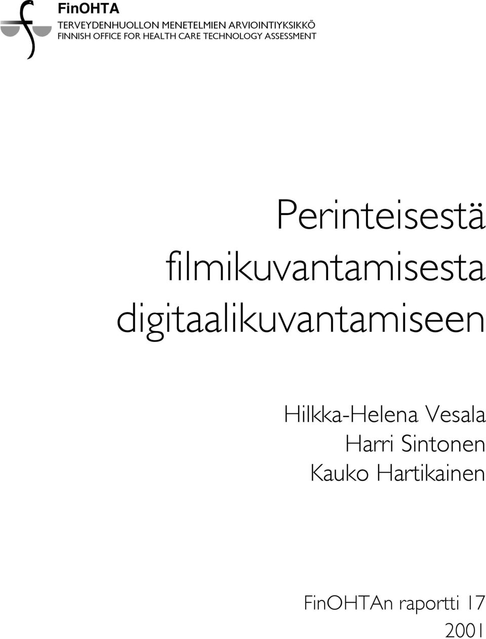 Perinteisestä filmikuvantamisesta digitaalikuvantamiseen