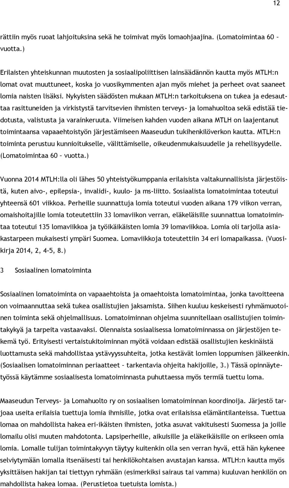 lisäksi.
