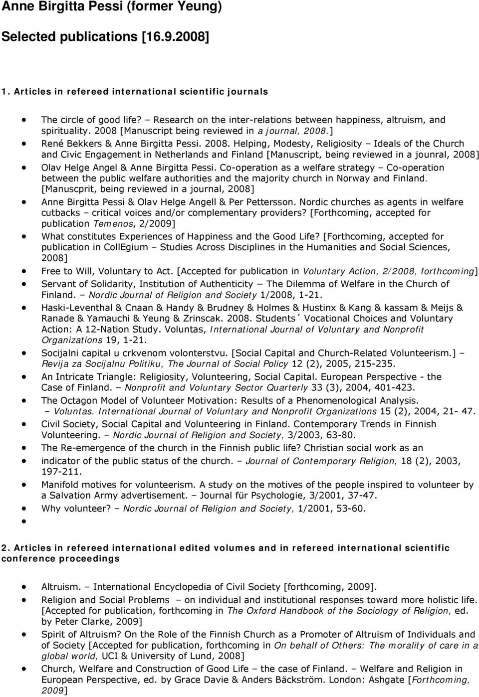 [Manuscript being reviewed in a journal, 2008.