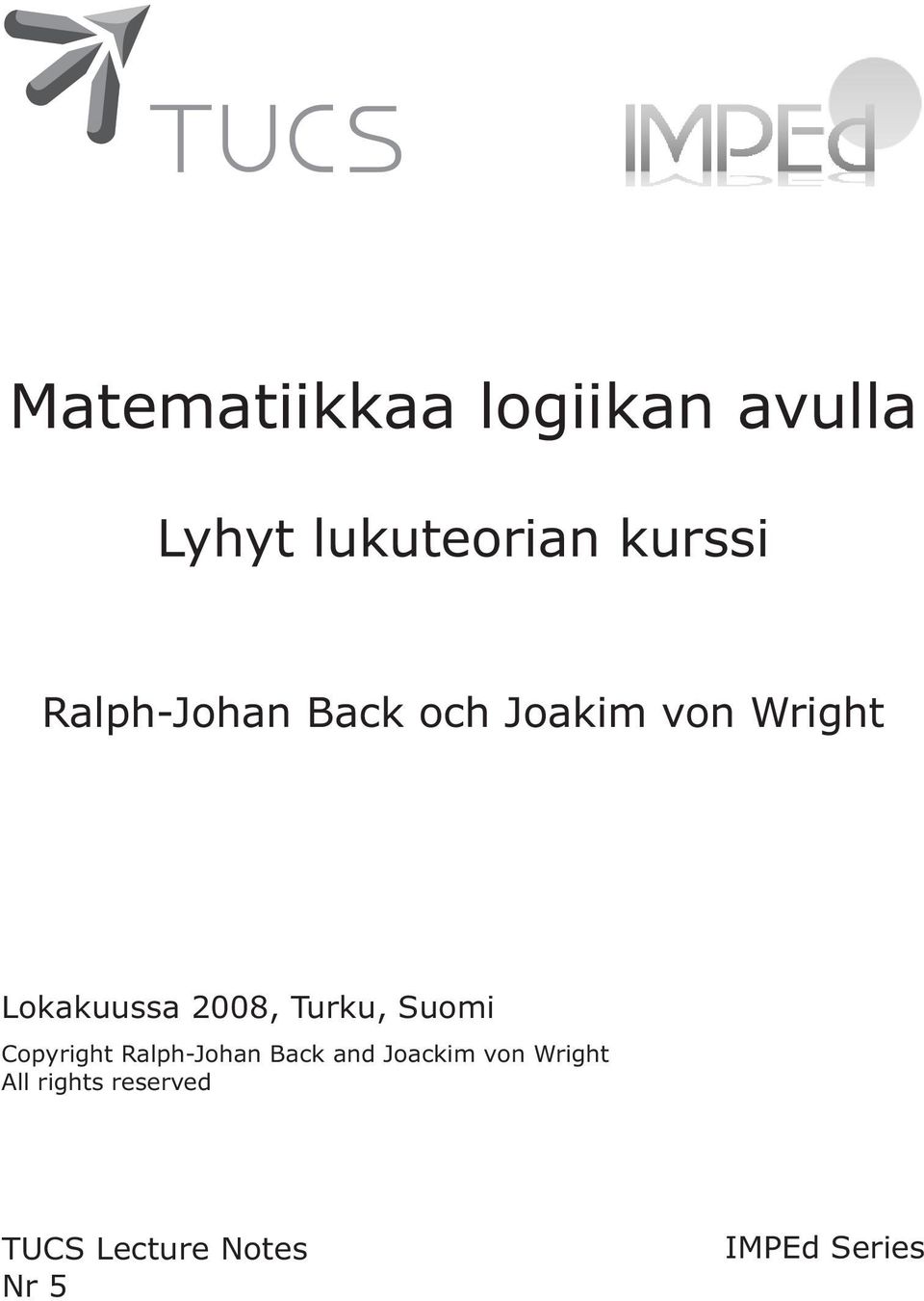 Turku, Suomi Copyright Ralph-Johan Back and Joackim von