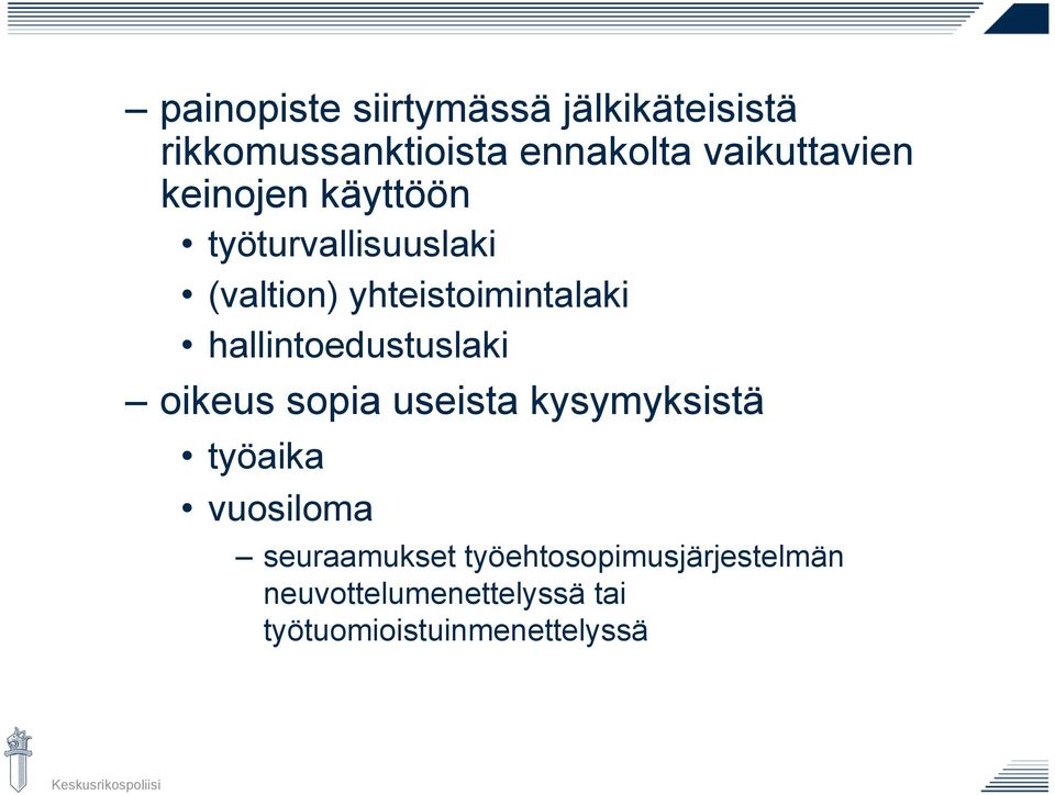 hallintoedustuslaki oikeus sopia useista kysymyksistä työaika vuosiloma