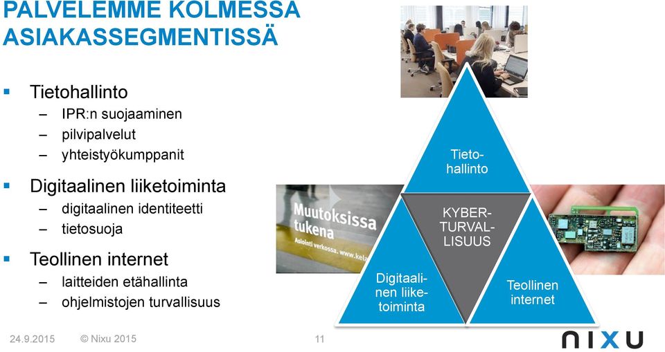 Teollinen internet laitteiden etähallinta ohjelmistojen turvallisuus Tietohallinto