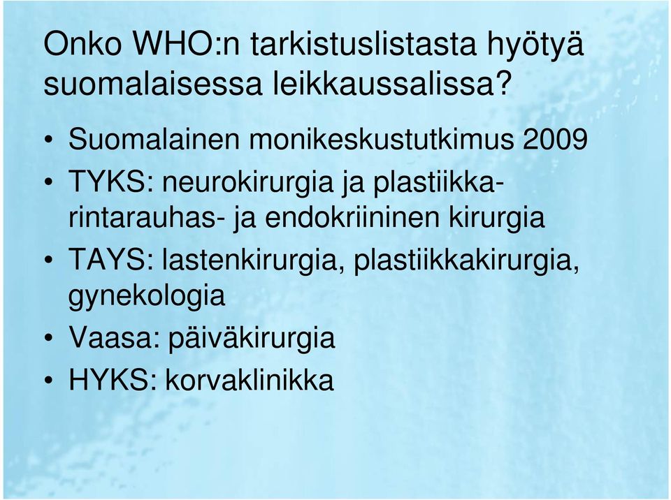 plastiikkarintarauhas- ja endokriininen kirurgia TAYS: