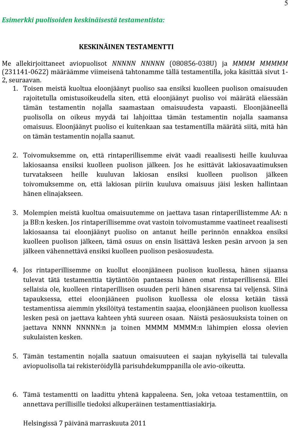 2, seuraavan. 1.