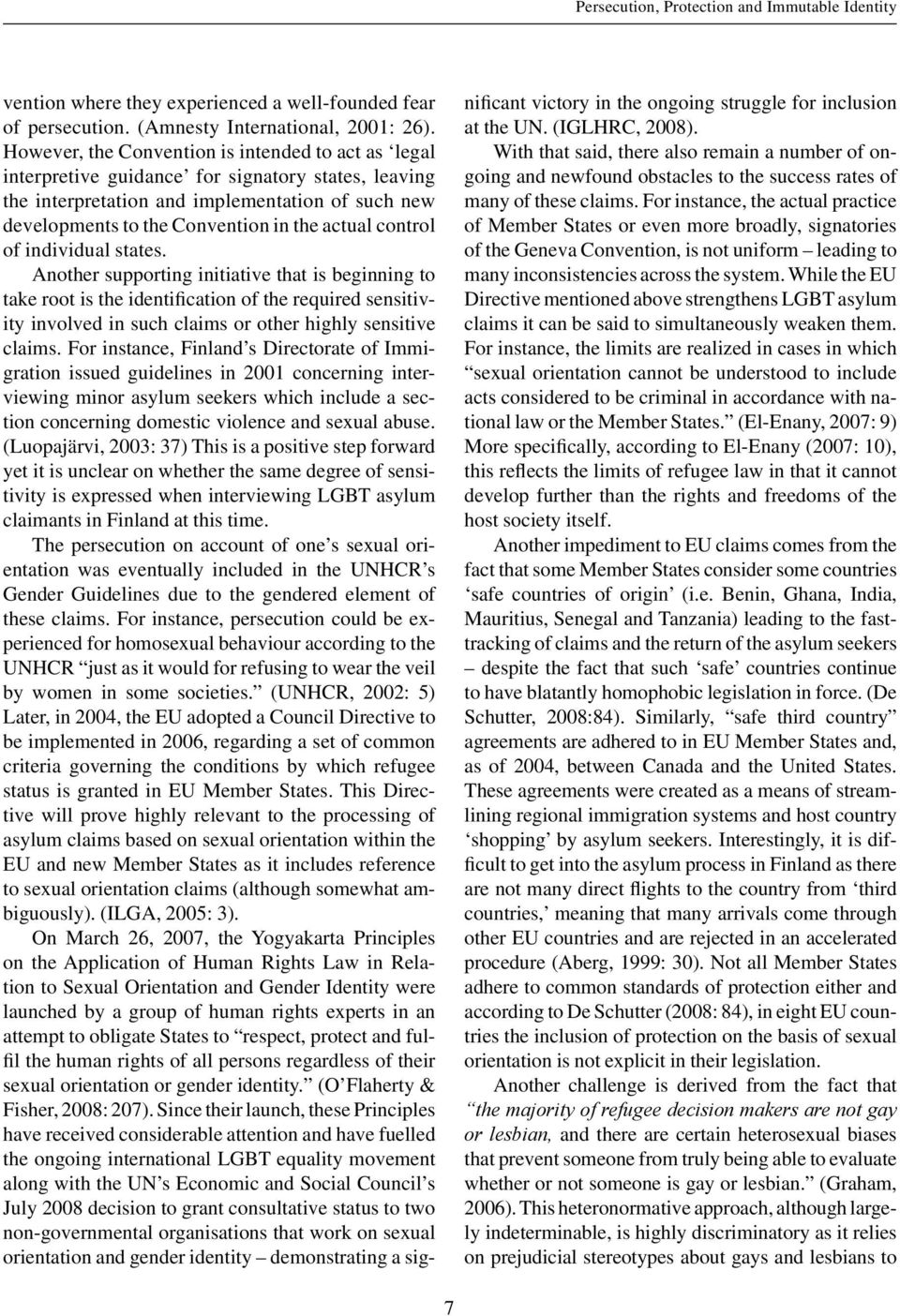 control of individual states. Another supporting initiative that is beginning to take root is the identification of the required sensitivity involved in such claims or other highly sensitive claims.