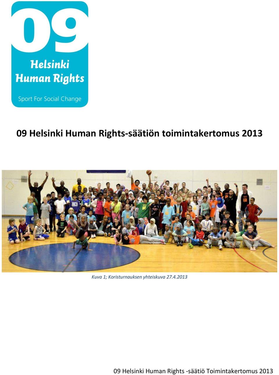 Koristurnauksen yhteiskuva 27.4.