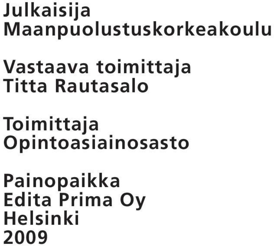 Toimittaja Opintoasiainosasto