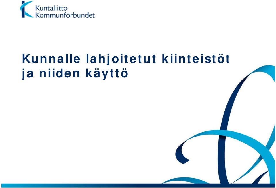 kiinteistöt