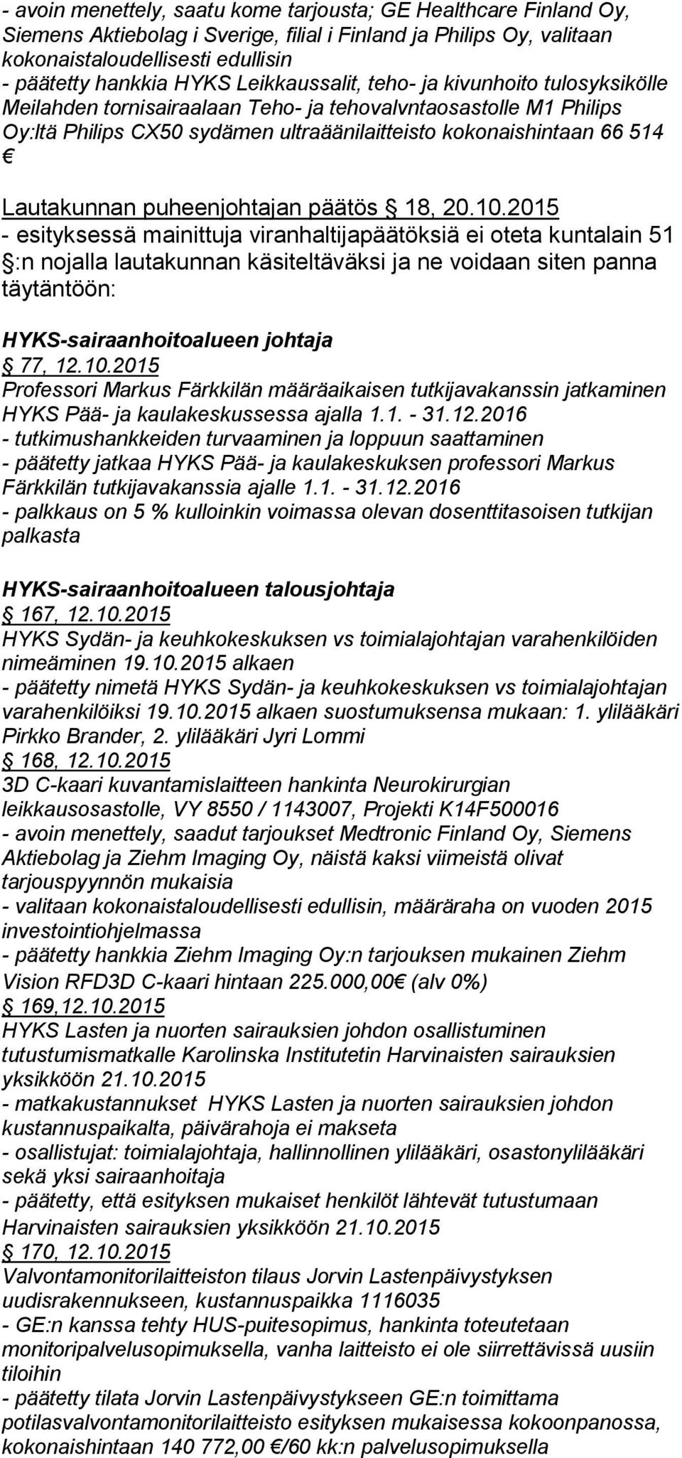 puheenjohtajan päätös 18, 20.10.