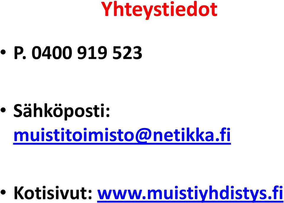 muistitoimisto@netikka.