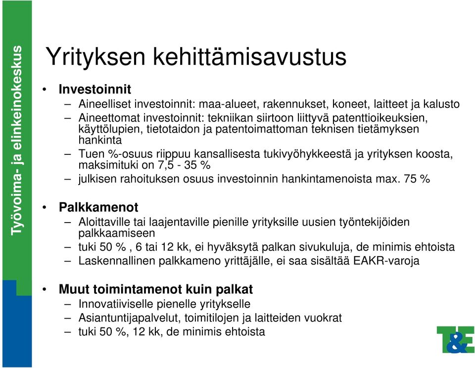 investoinnin hankintamenoista max.